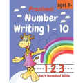 Preschool Number Writing 1 - 10, Left handed kids Ages 3+: Educational Pre k with Number Tracing, Kindergarten Coloring Pages, Activity ... Schooling,