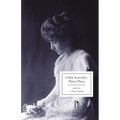 Githa Sowerby: Three Plays: Rutherford and Son, a Man and Some Women, the Stepmother