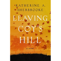 Leaving Coy's Hill