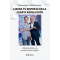 Lidera tu empresa en la cuarta revolución
