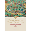 Following in Your Footsteps, Volume III: The Lotus-Born Guru in Tibet