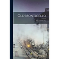 Old Monticello