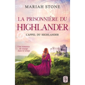 La Prisonnière du highlander: Une romance historique de voyage dans le temps en Écosse