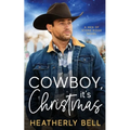 Cowboy, it's Christmas