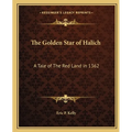 The Golden Star of Halich: A Tale of The Red Land in 1362
