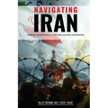 Navigating Iran: Power, Resistance, and the Global Response