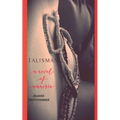 Talisman: A Novel of Amnesia
