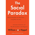 The Social Paradox: Autonomy, Connection, and Why We Need Both to Find Happiness