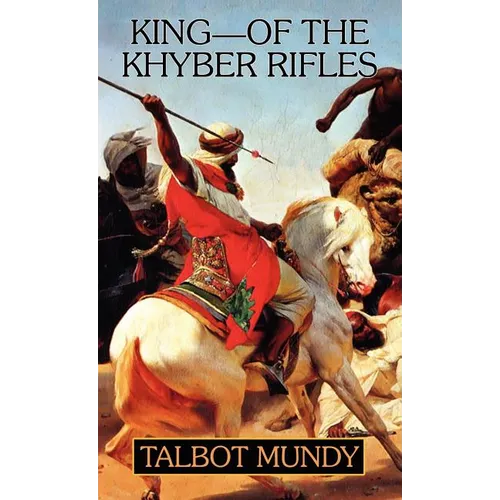 King -- Of the Khyber Rifles