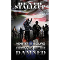 Monster Squad 3: Coalition Of The Damned