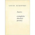 Anew: Complete Shorter Poetry