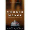 Murder Manor: A Psychological and Paranormal Thriller