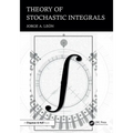 Theory of Stochastic Integrals