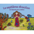 La Septième Direction: Une Légende de la Création