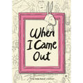 When I Came Out