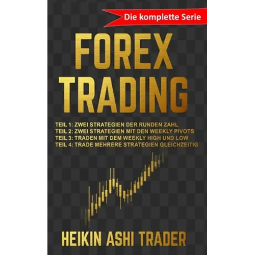 Forex Trading: Die komplette Serie