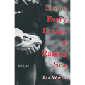 Inside Every Dream, a Raging Sea