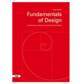 Fundamentals of Design: Understanding, Creating & Evaluating Forms and Objects