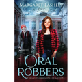 Oral Robbers