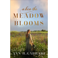 When the Meadow Blooms