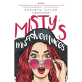 Misty's Misadventures