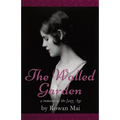 The Walled Garden: A Romance of the Jazz Age