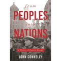 From Peoples Into Nations: A History of Eastern Europe