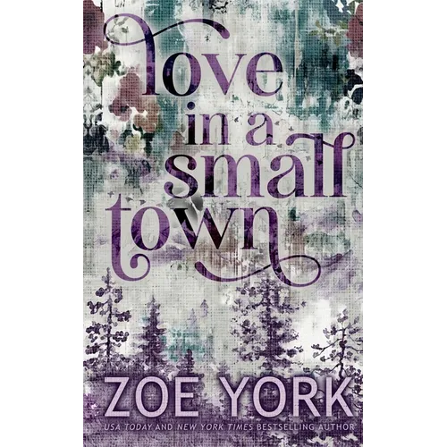 Love in a Small Town: Ten Year Anniversary Edition