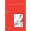 Connaissons-nous la Chine ?