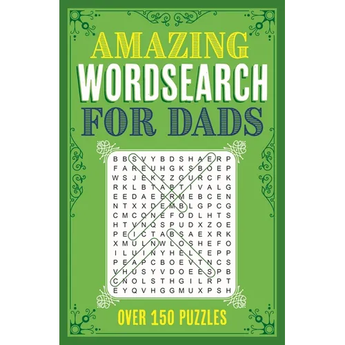 Amazing Wordsearch for Dads: Over 150 Puzzles
