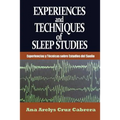 Experiences and Techniques of Sleep Studies: Experiencias y Técnicas sobre Estudios del Sueño