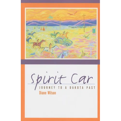 Spirit Car: Journey to a Dakota Past - Paperback