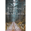 The Astronaut from Bear Creek