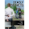 Deadly Secrets