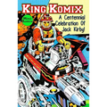 King Komix: A Centennial Celebration Of Jack Kirby