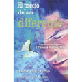 El Precio de ser Diferente