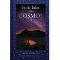 Folk Tales of the Cosmos