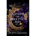 Stealing the Bogeyman's Bride: A spicy fae romantasy