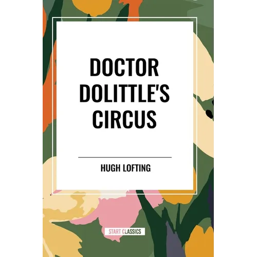 Doctor Dolittle's Circus