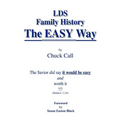 LDS Family History the Easy Way: The Savior Did Say It Would Be Easy