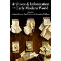 Archives and Information in the Early Modern World