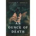 An Ounce of Death