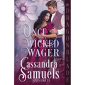 Once Upon a Wicked Wager: A Regency Historical Romance