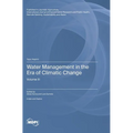 Water Management in the Era of Climatic Change: Volume III