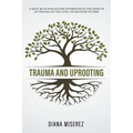 Trauma and Uprooting