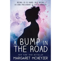 A Bump in the Road