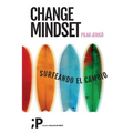 Change Mindset: Surfeando el cambio