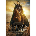 Sentinals Recovery: Book 3.5 of the Epic Fantasy Sentinal Series