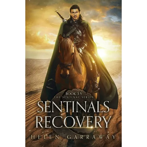 Sentinals Recovery: Book 3.5 of the Epic Fantasy Sentinal Series