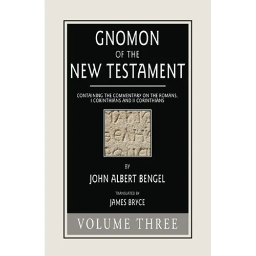 Gnomon of the New Testament, Volume 3